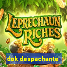 dok despachante